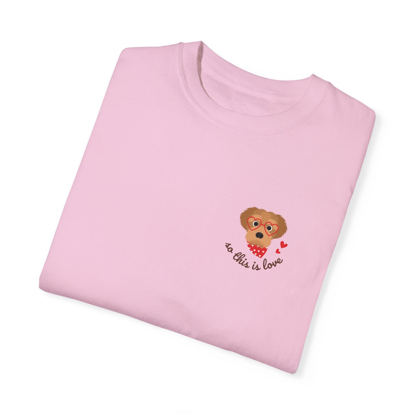 So This Is Love Yorkipoo Comfort Colors Graphic Tee
