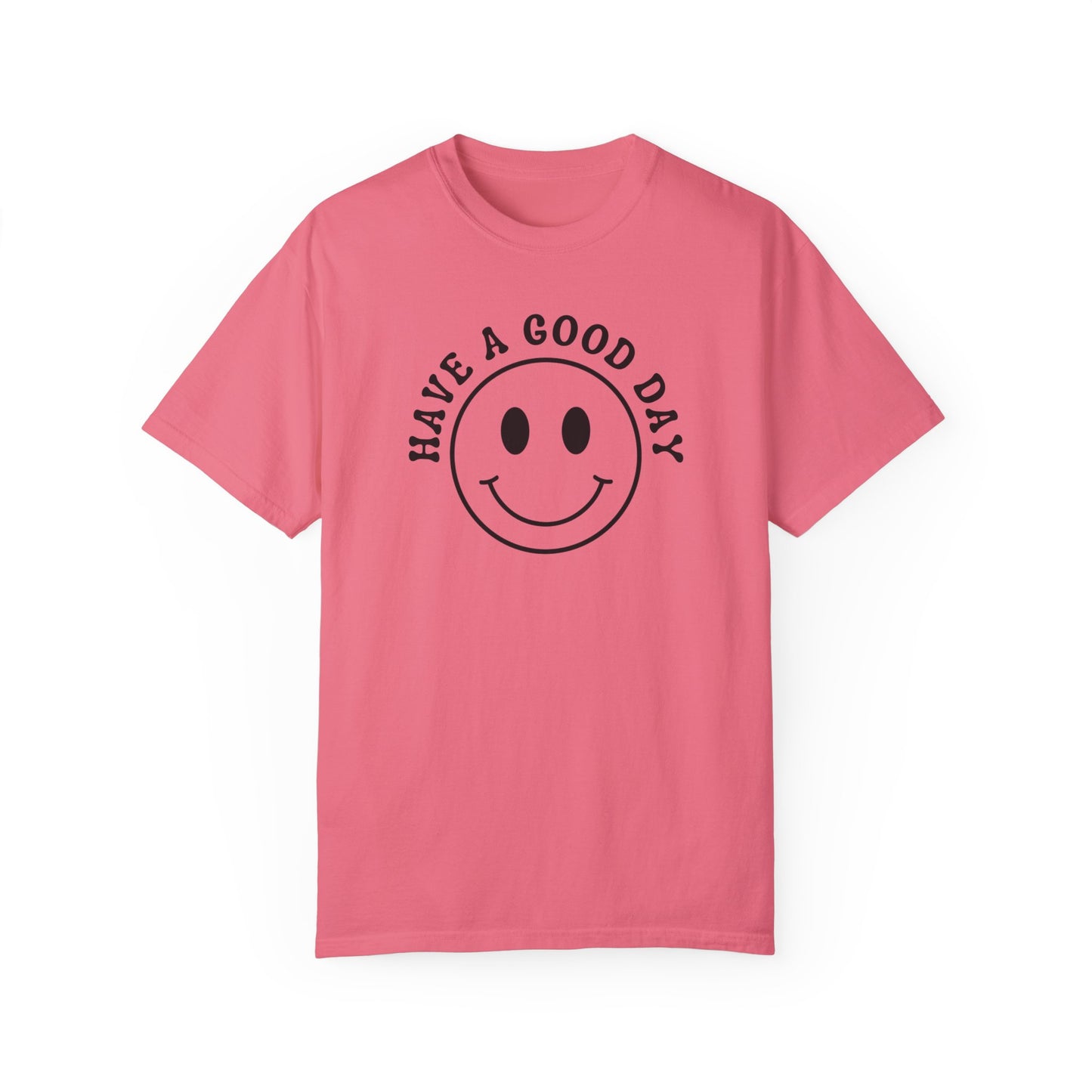 Have a Good Day CC Shirt