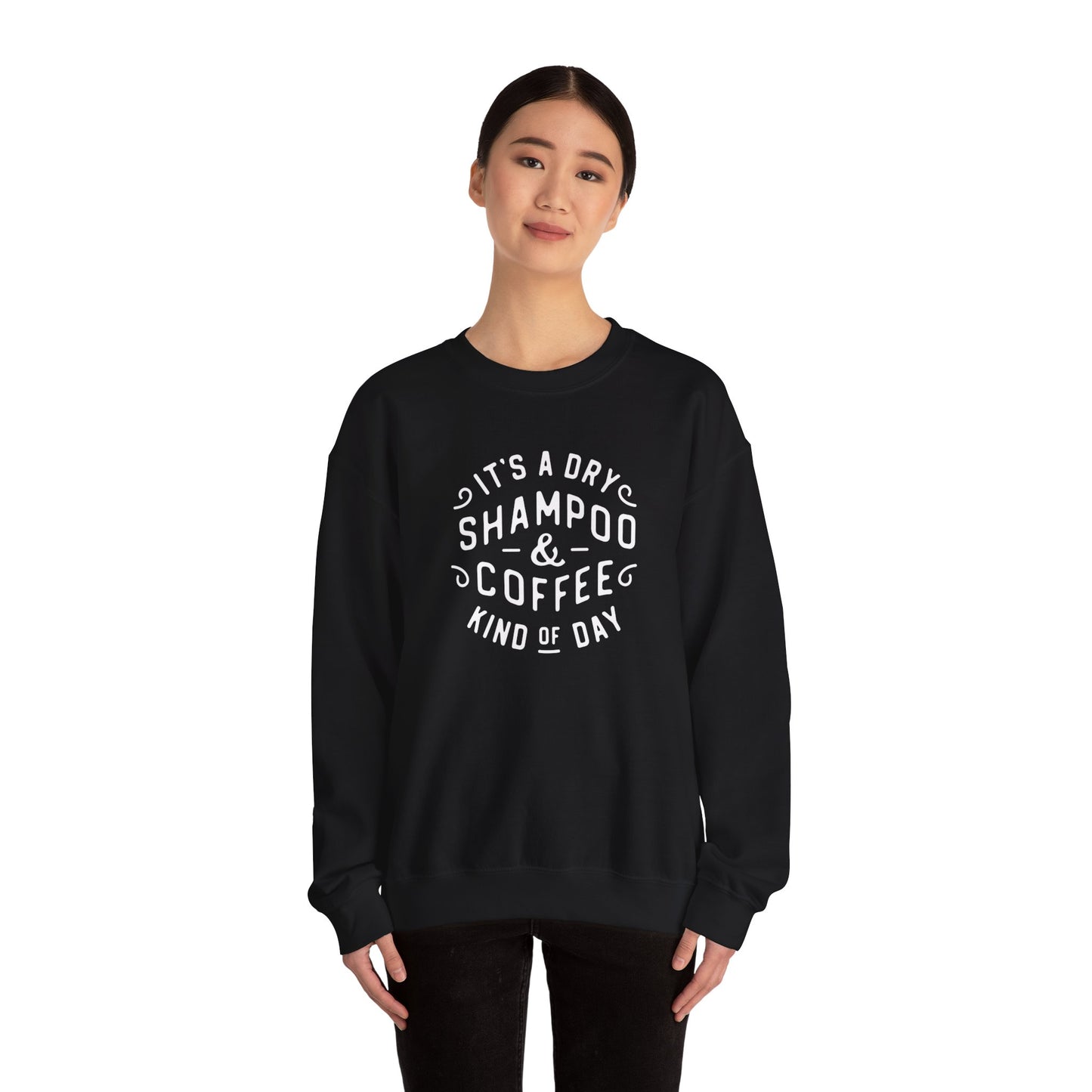 Dry Shampoo and Coffee Gildan Sweatshirt