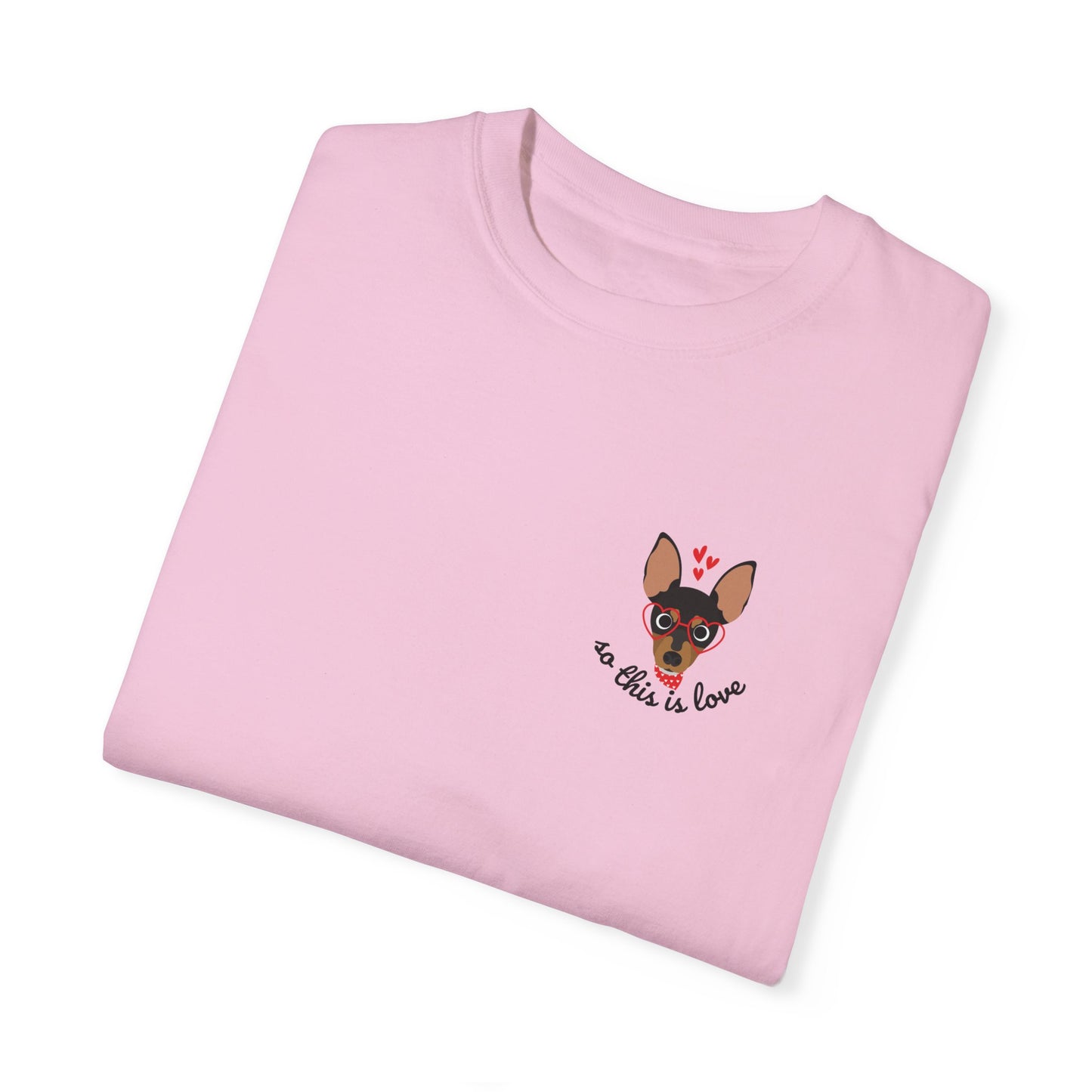So This Is Love Toy Terrier Comfort Colors Graphic Tee