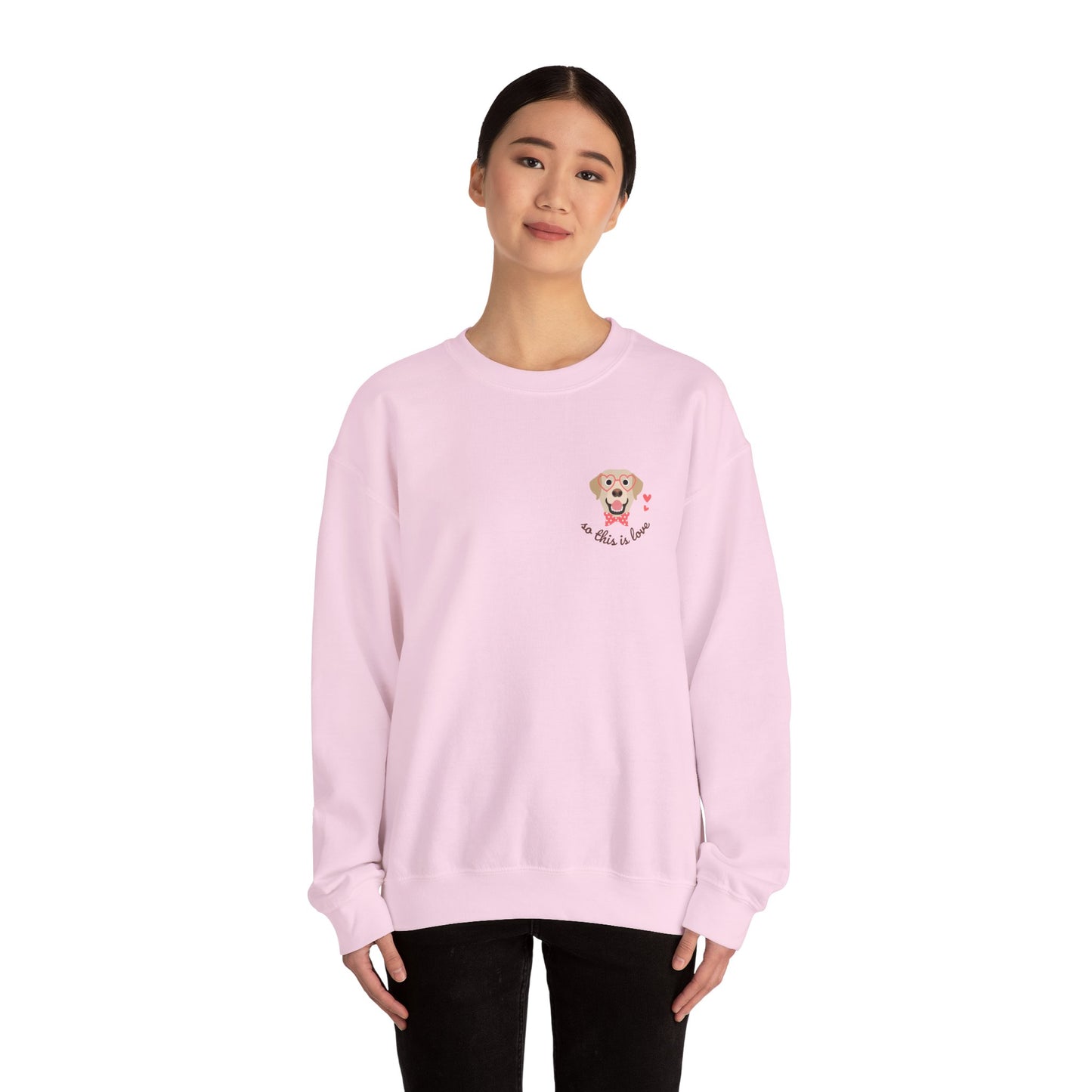 So This Is Love Yellow Lab Gildan Crew Sweatshirt