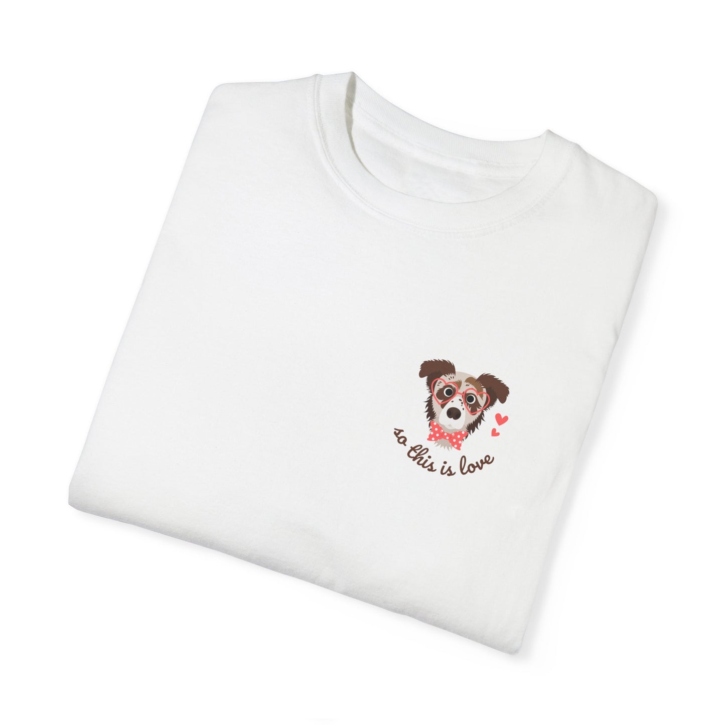 So This Is Love Australian Shepard Comfort Colors Graphic Tee