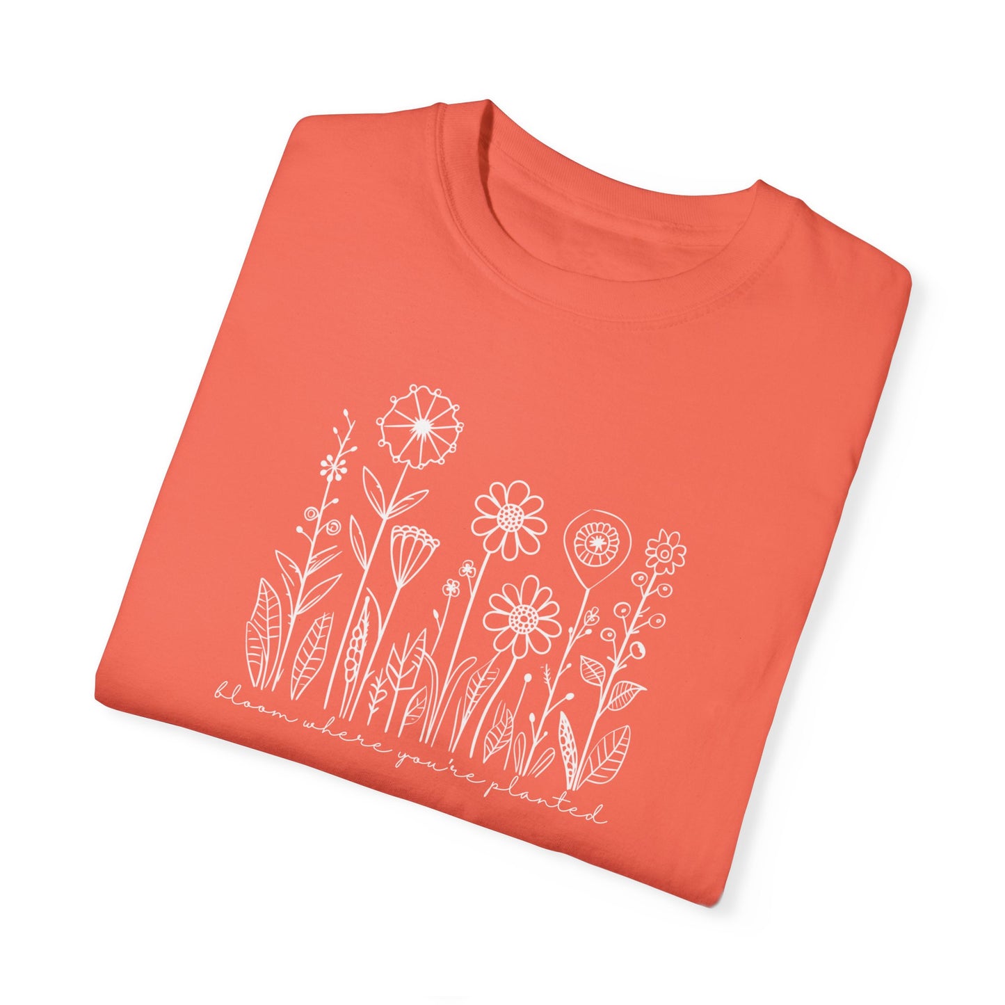 Bloom Where You're Planted Comfort Colors Graphic Tee