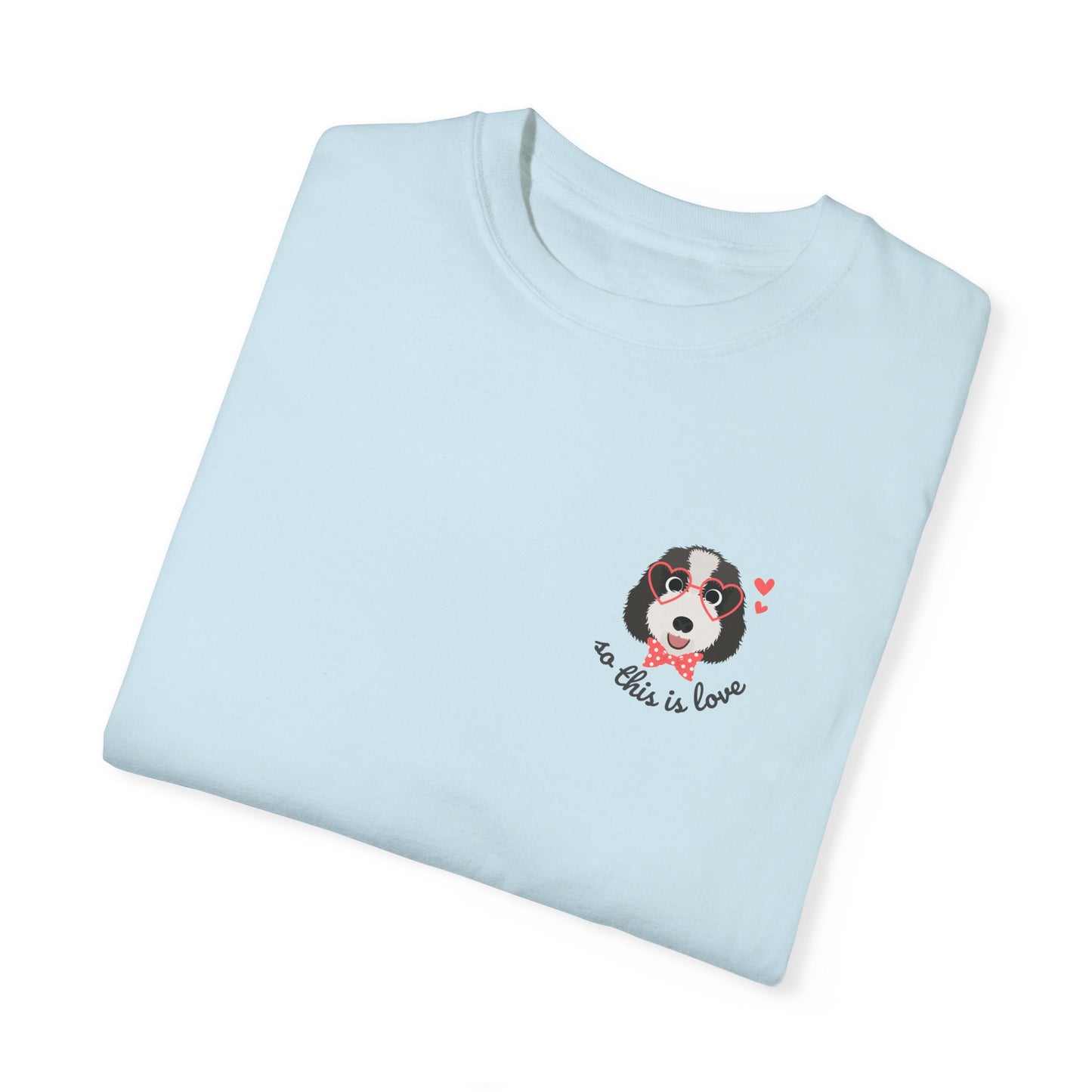 So This Is Love Labradoodle Comfort Colors Graphic Tee