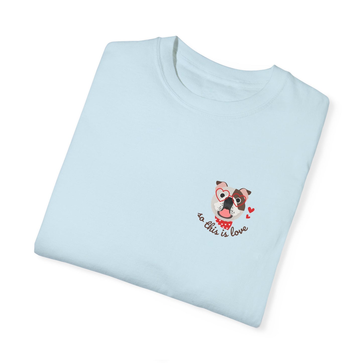 So This Is Love English Bulldog Comfort Colors Graphic Tee