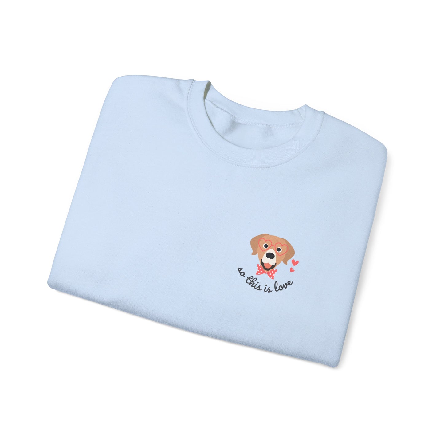 So This Is Love Golden Retriever Gildan Crew Sweatshirt