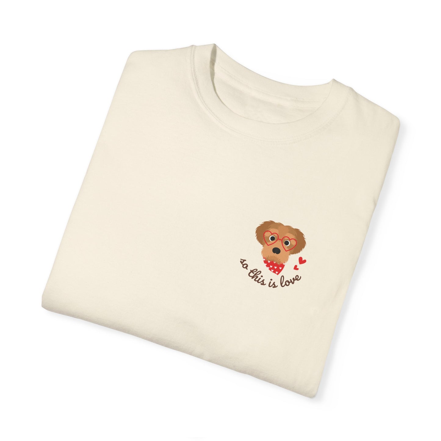 So This Is Love Yorkipoo Comfort Colors Graphic Tee