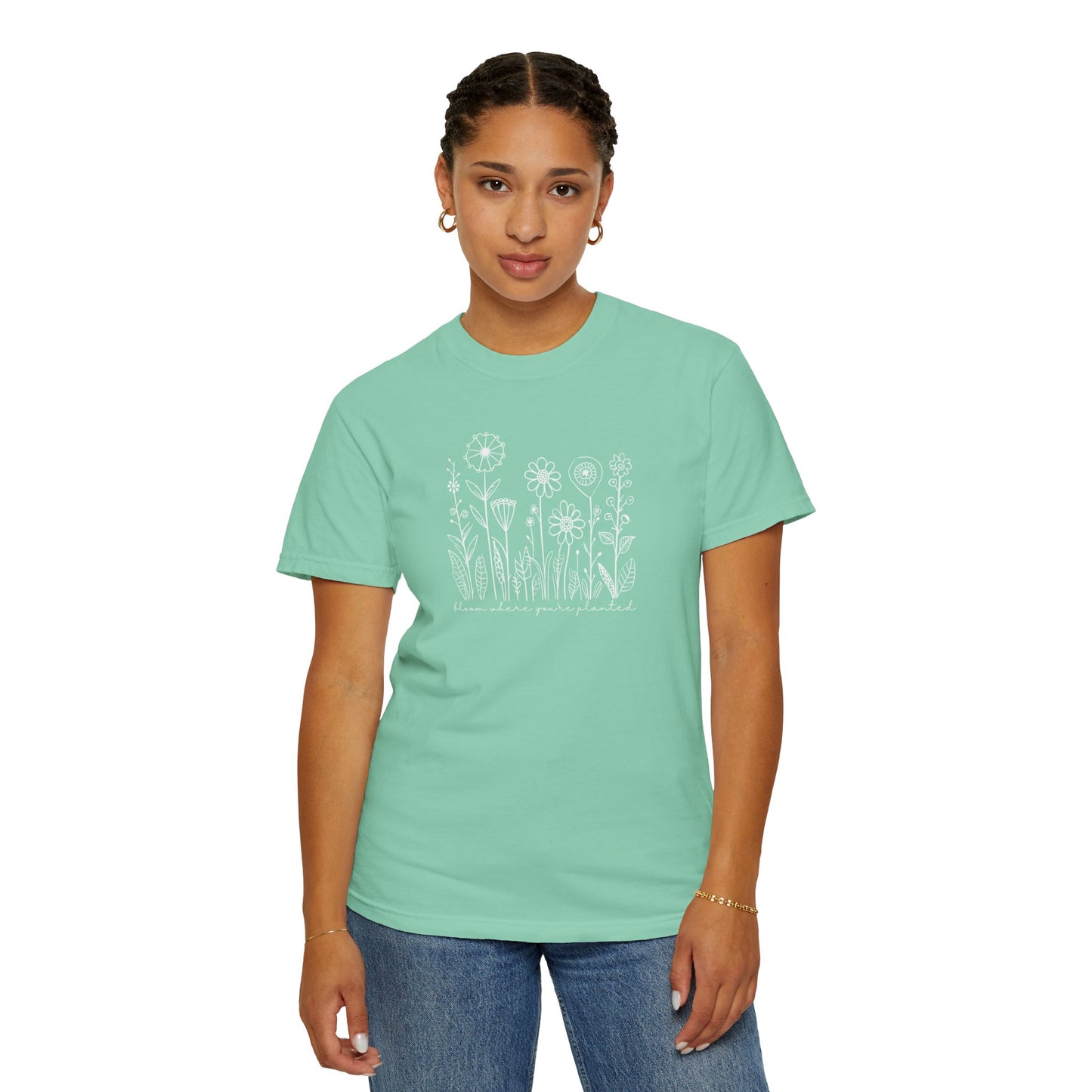 Bloom Where You're Planted Comfort Colors Graphic Tee
