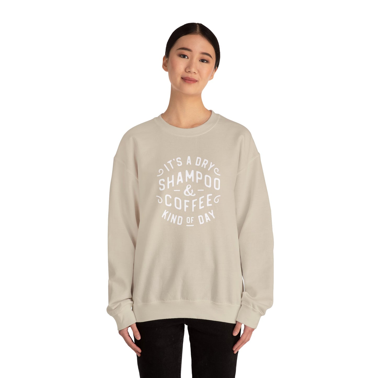 Dry Shampoo and Coffee Gildan Sweatshirt