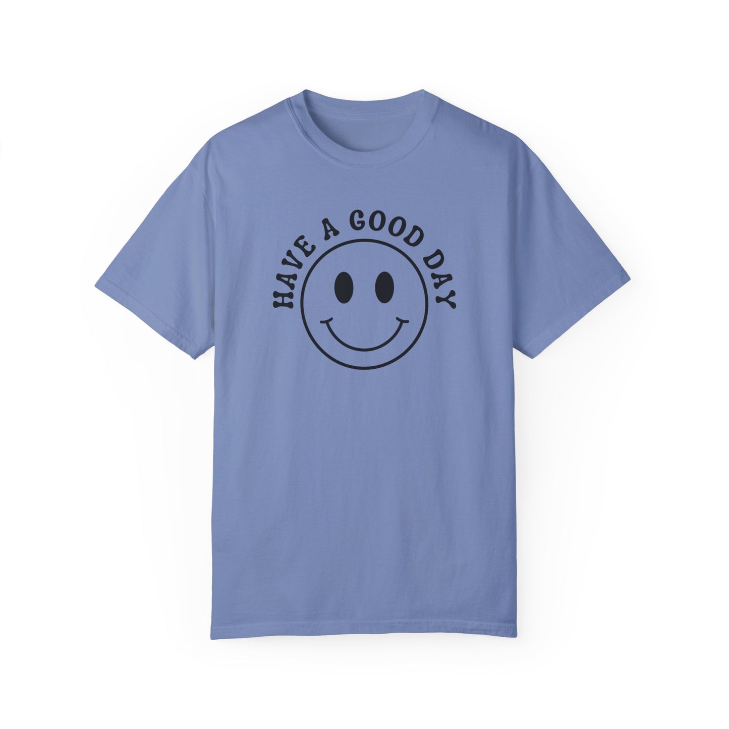 Have a Good Day CC Shirt