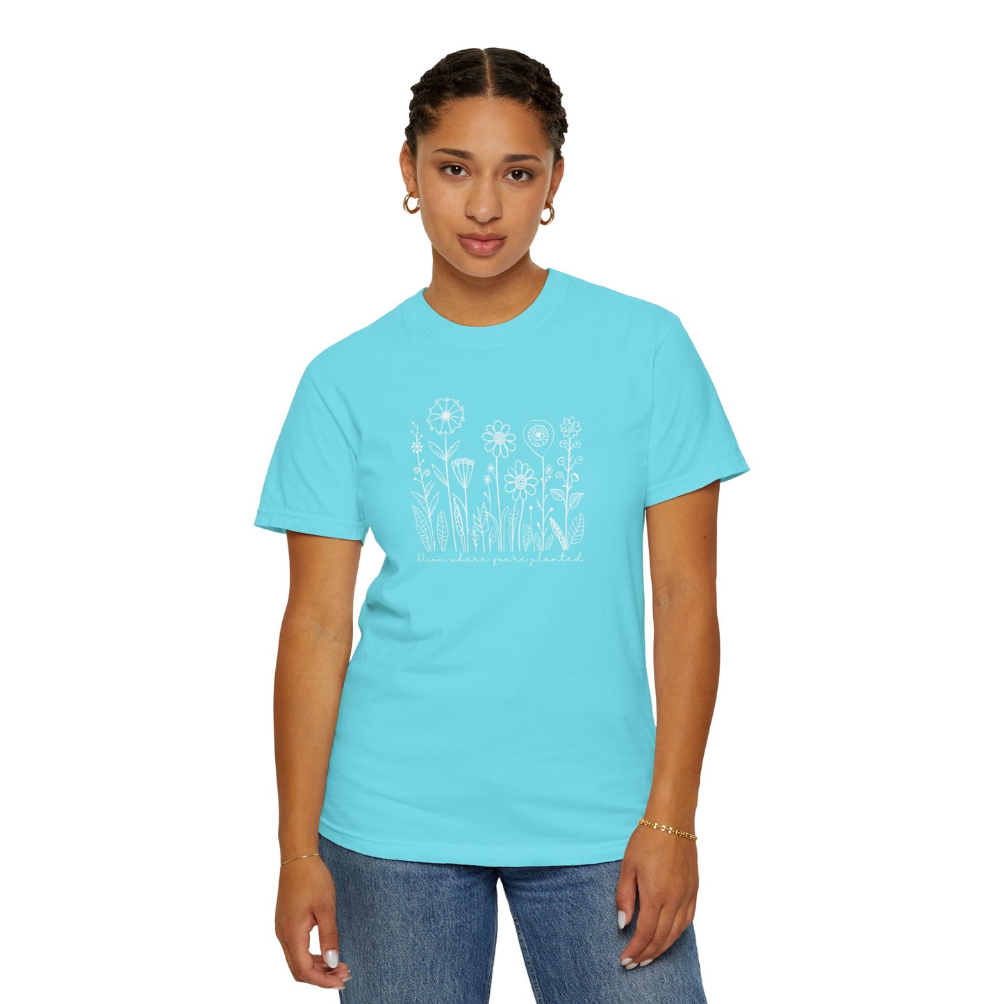 Bloom Where You're Planted Comfort Colors Graphic Tee