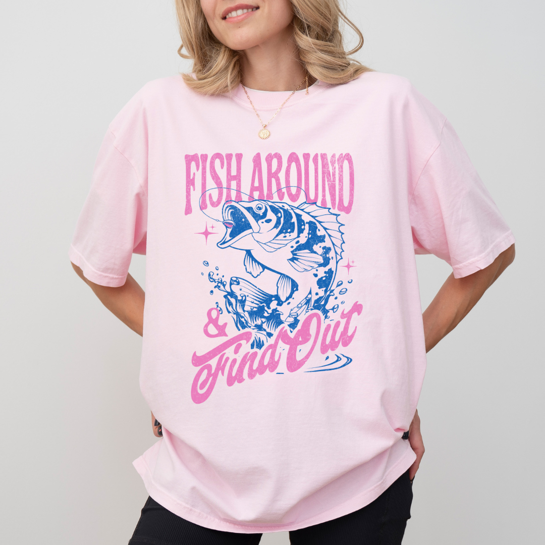 Fish Around and Find Out Comfort Colors Graphic Tee