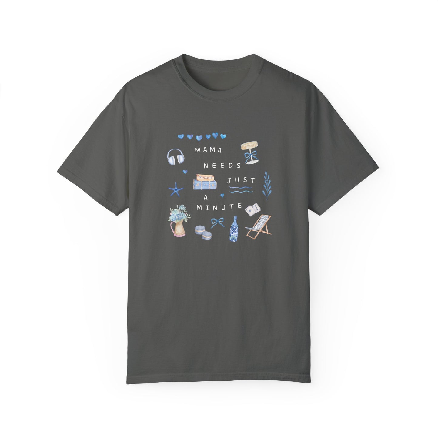 Mama Needs a Minute On The Coast Comfort Colors Graphic Tee