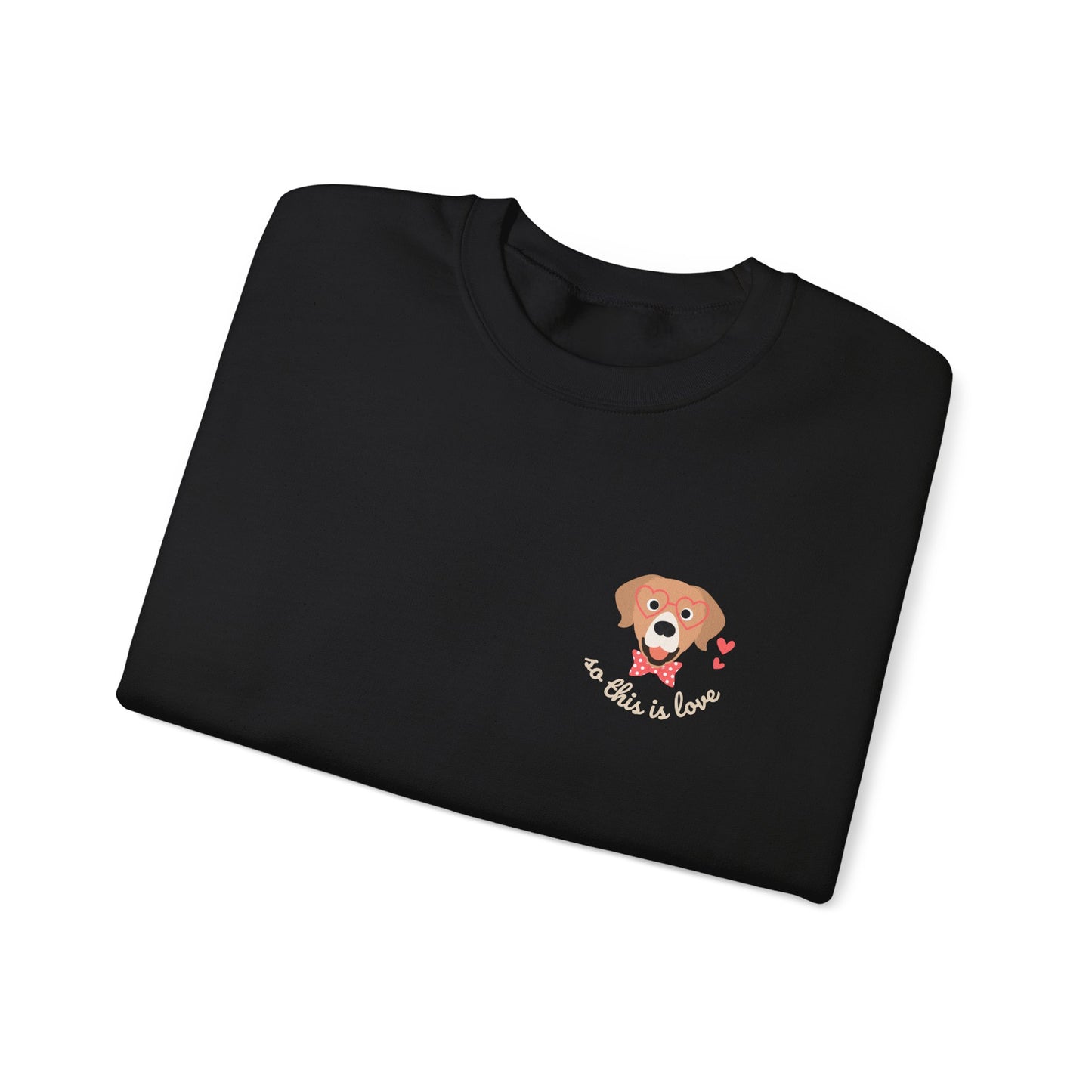 So This Is Love Golden Retriever Gildan Crew Sweatshirt