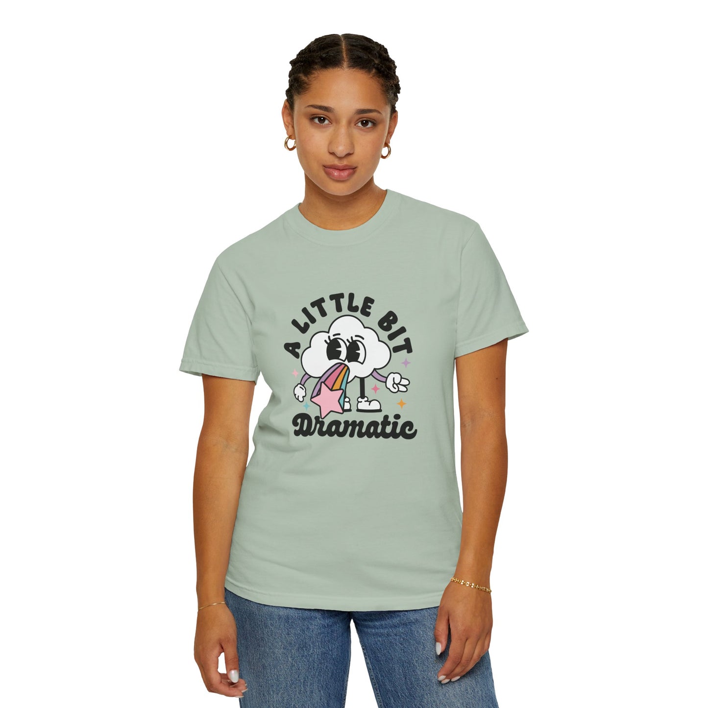 A Little Bit Dramatic Comfort Colors Graphic Tee