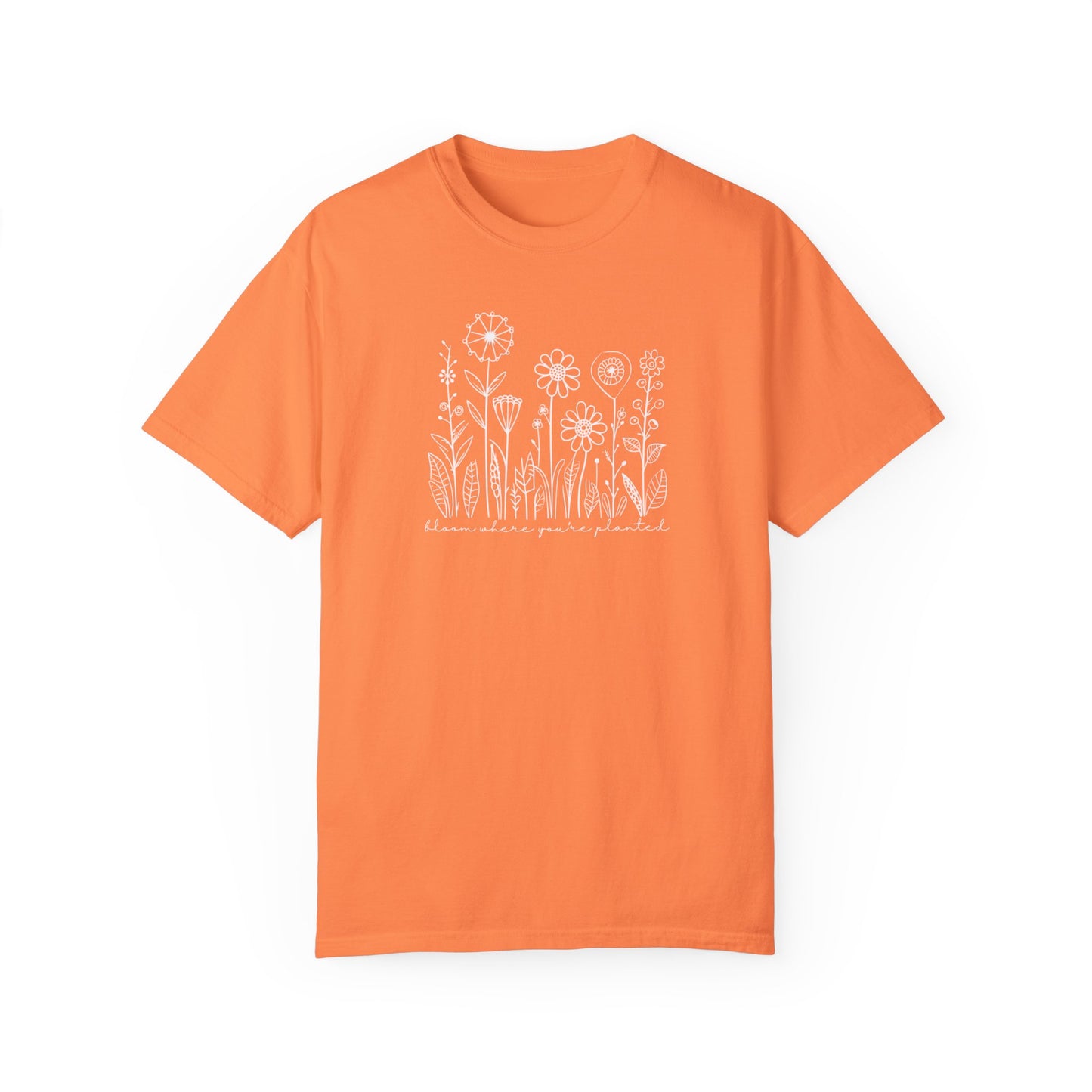 Bloom Where You're Planted Comfort Colors Graphic Tee