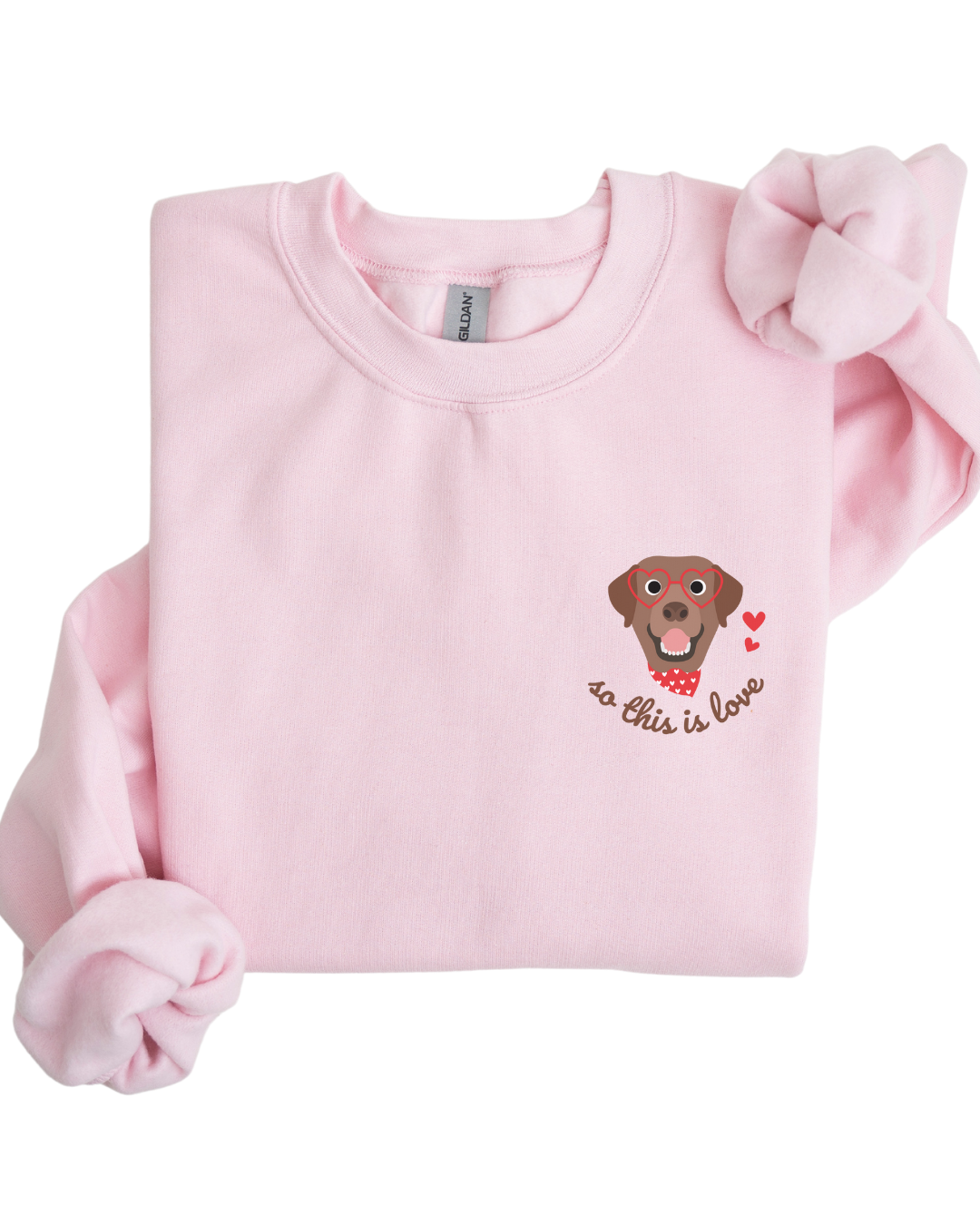 So This Is Love Chocolate Lab Gildan Crew Sweatshirt