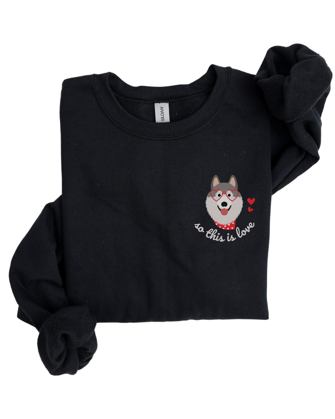 So This Is Love Siberian Husky Gildan Crew Sweatshirt