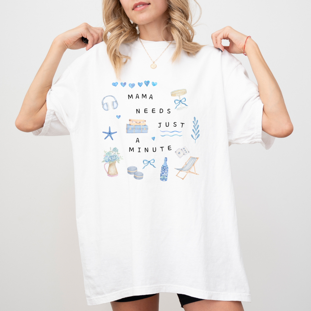 Mama Needs a Minute On The Coast Comfort Colors Graphic Tee