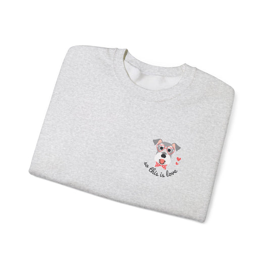 So This Is Love Schnauzer Gildan Crew Sweatshirt