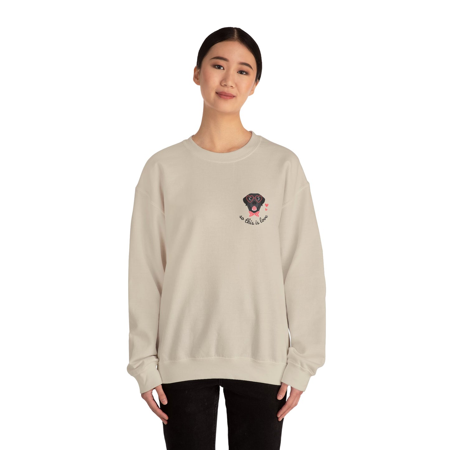 So This Is Love Black Lab Gildan Crew Sweatshirt