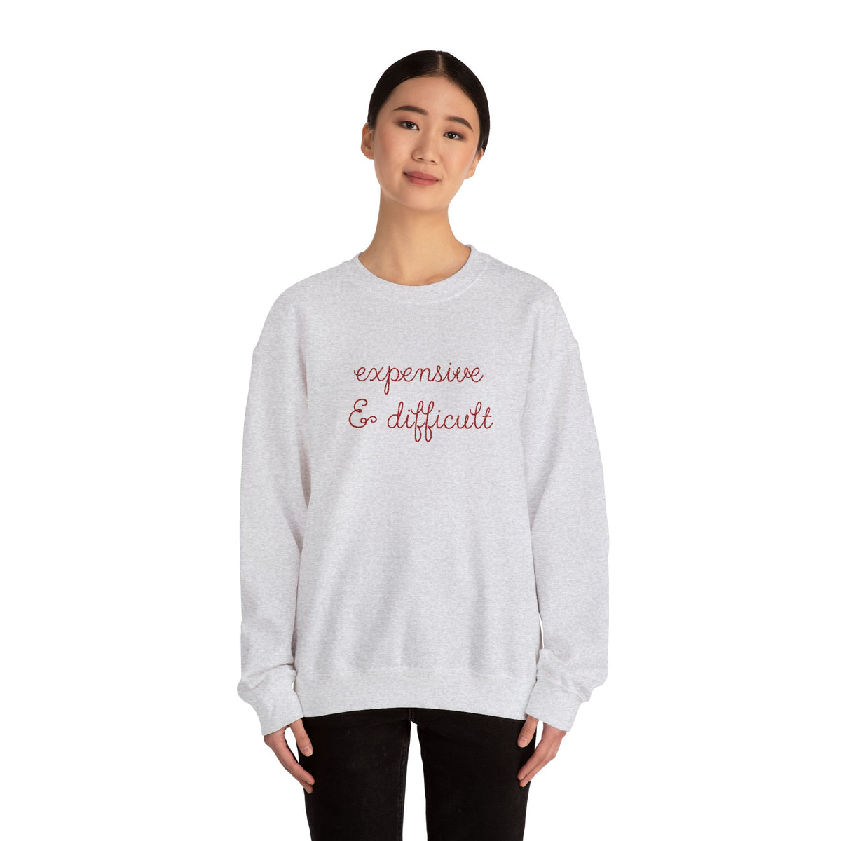 Expensive & Difficult Embroidered Sweatshirt