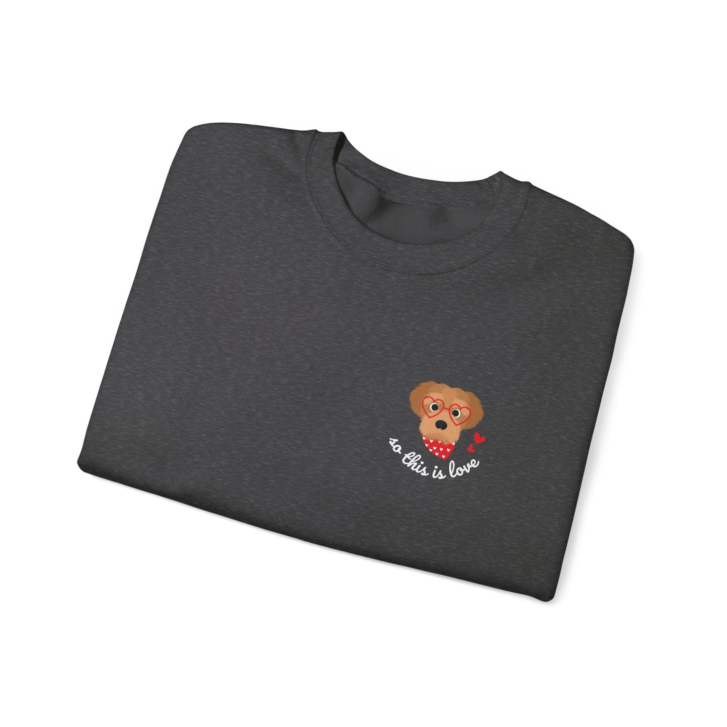 So This Is Love Yorkipoo Gildan Crew Sweatshirt