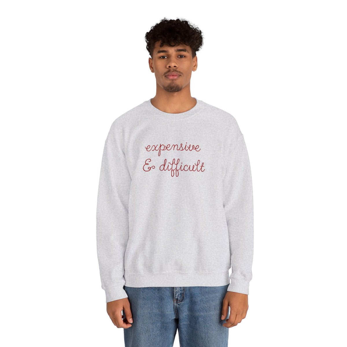 Expensive & Difficult Embroidered Sweatshirt