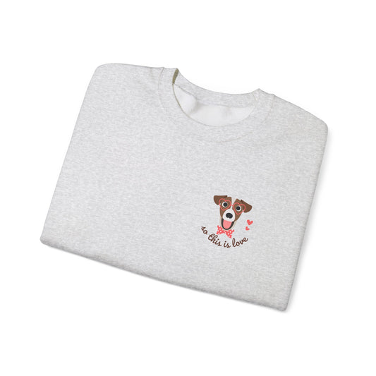 So This Is Love Jack Russell Terrier Gildan Crew Sweatshirt