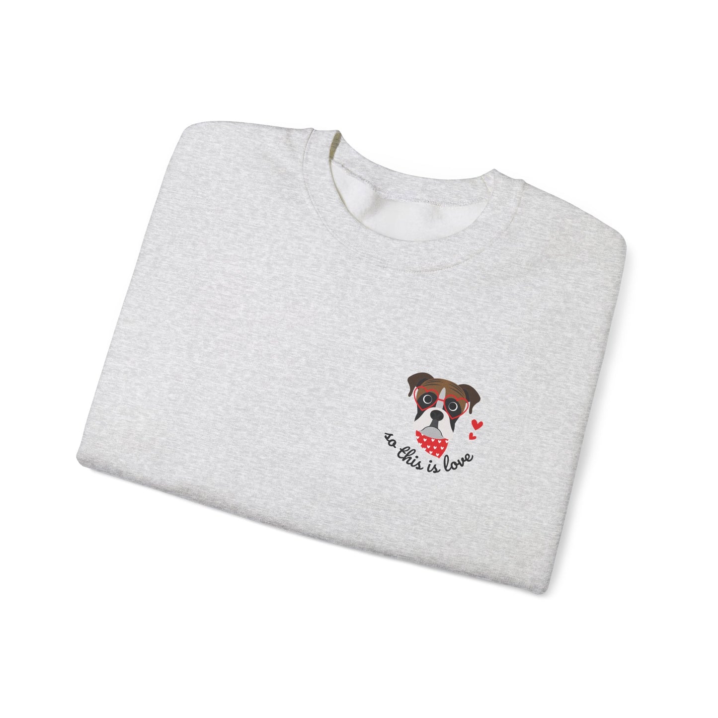 So This Is Love Boxer Gildan Crew Sweatshirt