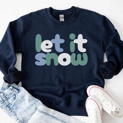 Let It Snow Gildan Crew Sweatshirt