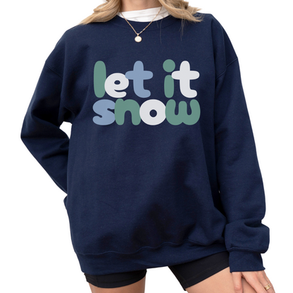 Let It Snow Gildan Crew Sweatshirt